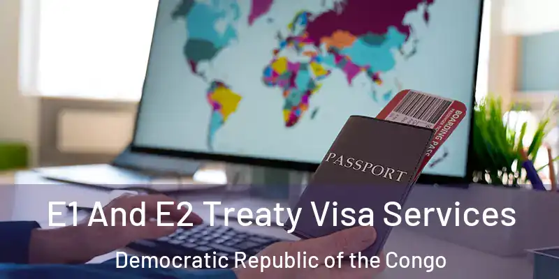  E1 And E2 Treaty Visa Services Democratic Republic of the Congo