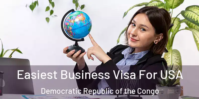  Easiest Business Visa For USA Democratic Republic of the Congo