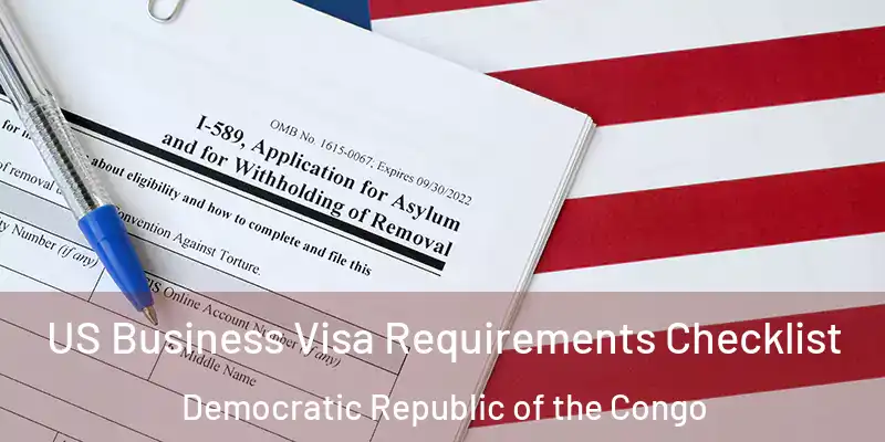  US Business Visa Requirements Checklist Democratic Republic of the Congo
